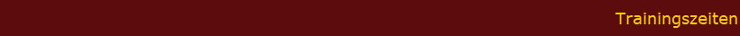 Trainingszeiten
